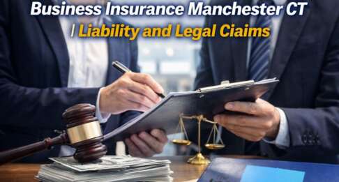 How can business insurance Manchester CT help with liability and legal claims?