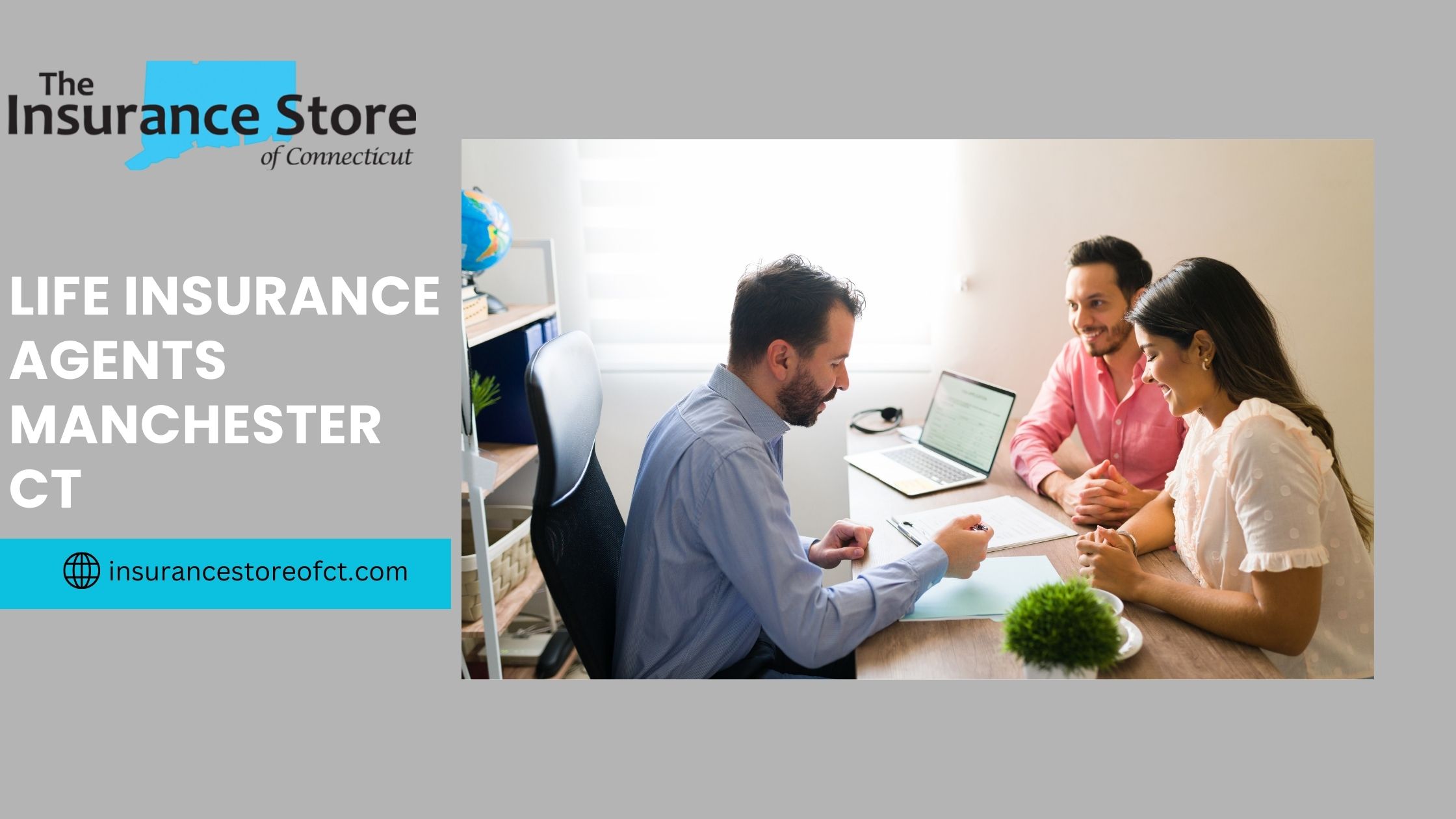Life Insurance Agents Manchester CT – Trusted Term & Whole Life Coverage by The Insurance Store