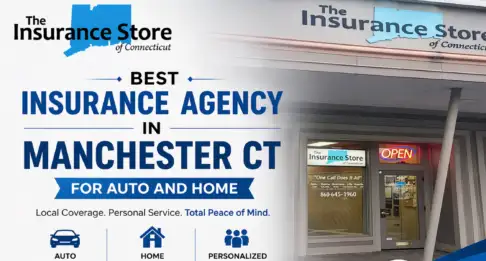 Evaluating your choices—which provider stands out as the best insurance agency in Manchester CT for auto and home near South Windsor border?