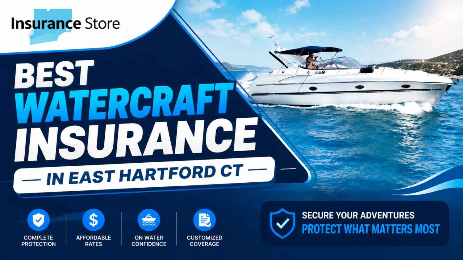Top 10 Smart Ways to Save Money on best watercraft insurance in East Hartford CT East Hartford CT