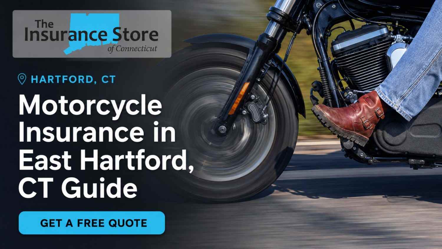 How to Choose the Right Motorcycle Insurance in East Hartford, CT for Reliable Protection on Every Ride