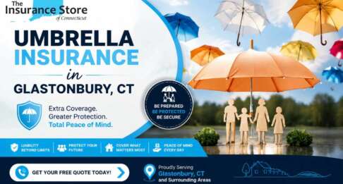 A Complete Guide to Understanding Umbrella Insurance and Extra Liability Protection in Glastonbury, CT