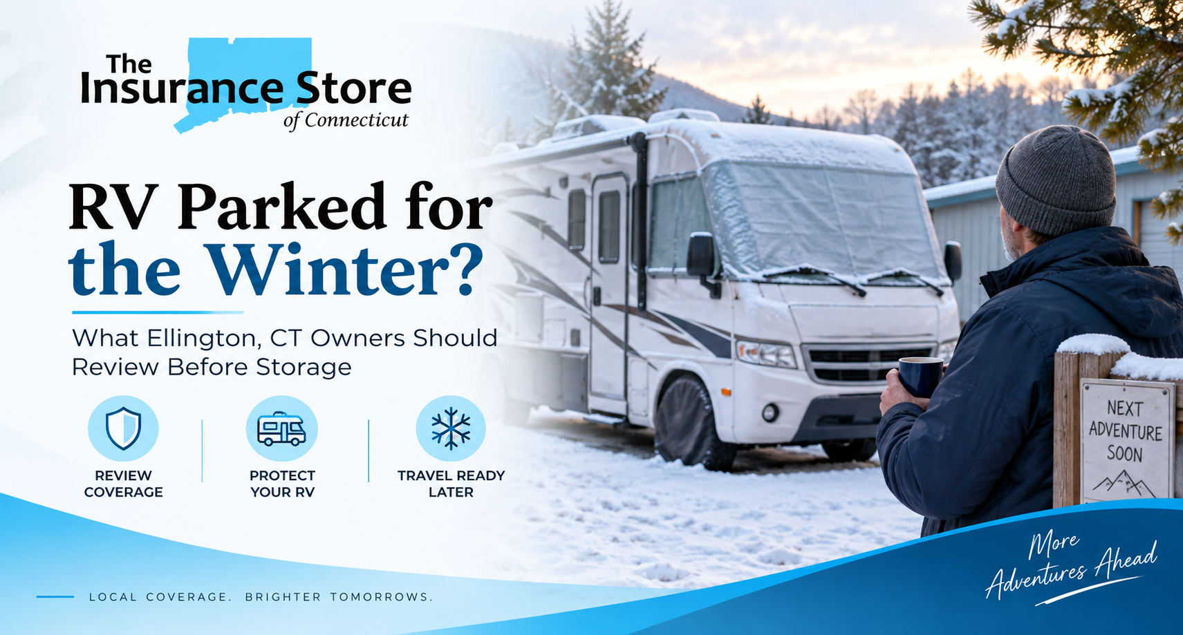 RV Parked for the Winter? What Ellington, CT Owners Should Review About Their Insurance Before Storage