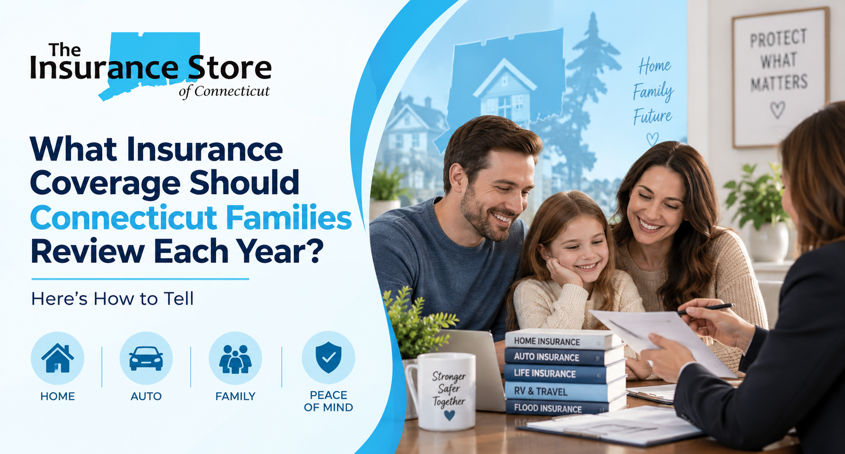 What Insurance Coverage Should Connecticut Families Review Each Year?
